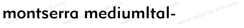 montserra mediumltal字体转换